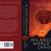 An Ancient World In Chaos by Gary Gilligan